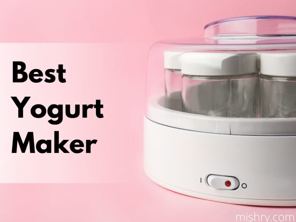 best yogurt maker in india