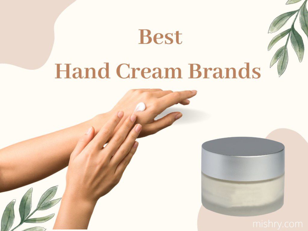 best hand cream brands