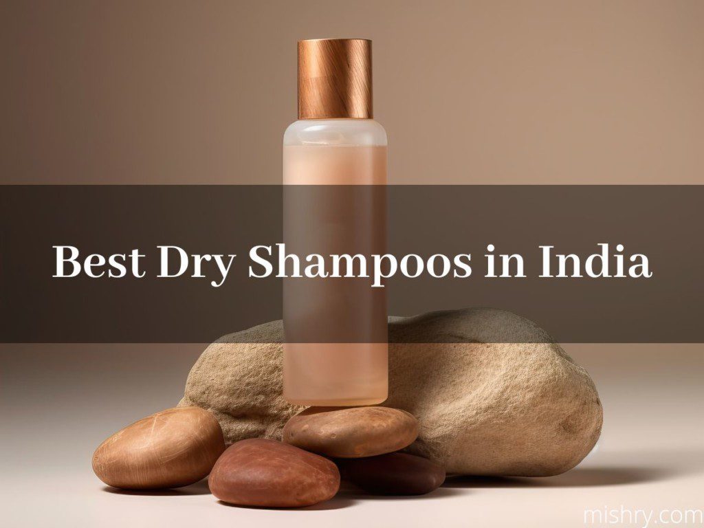 best dry shampoos in india