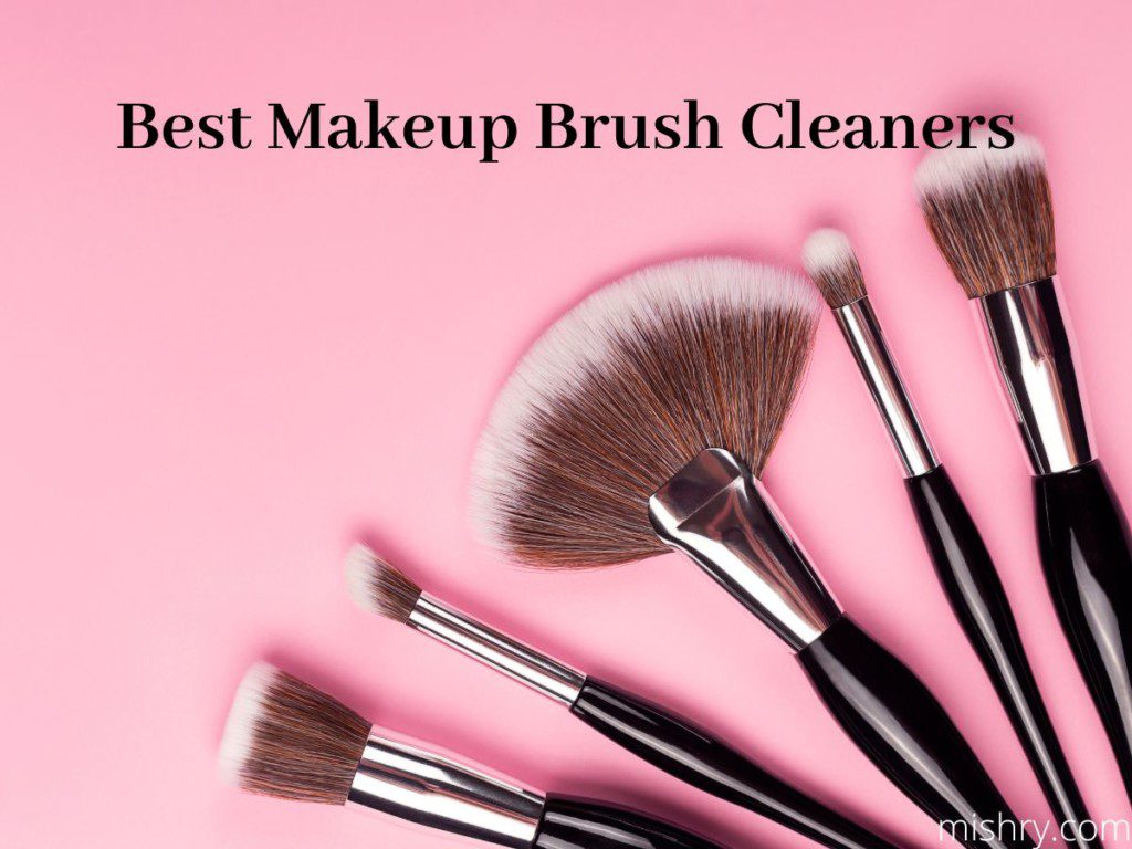 best makeup brush cleaners